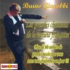 Bruno Giacobbi Chanteur